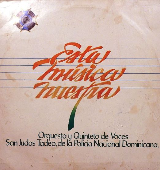 Orquesta Y Quinteto De Voces San Judas Tadeo - Esta Musica Nuestra - Not On Label DO LP