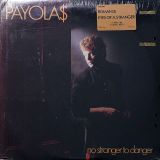 Payola$ – No Stranger To Danger – A&M LP