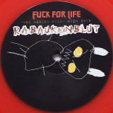 Rabaukenblut – Fuck For Life – Von Herzen Wild – Not On Label AT LP