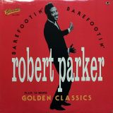 Robert Parker – Barefootin’ Plus 13 More Golden Classics – Collectables LP
