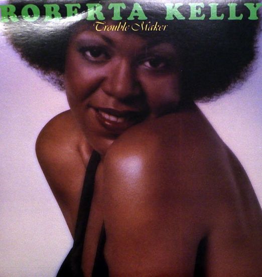 Roberta Kelly - The Trouble Maker - Atlantic LP