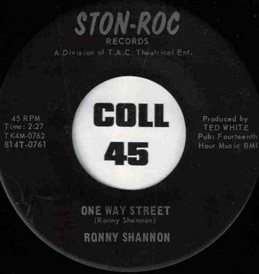 Ronny Shannon - One Way Street b/w Hot Stuff - Ston-Roc 7"