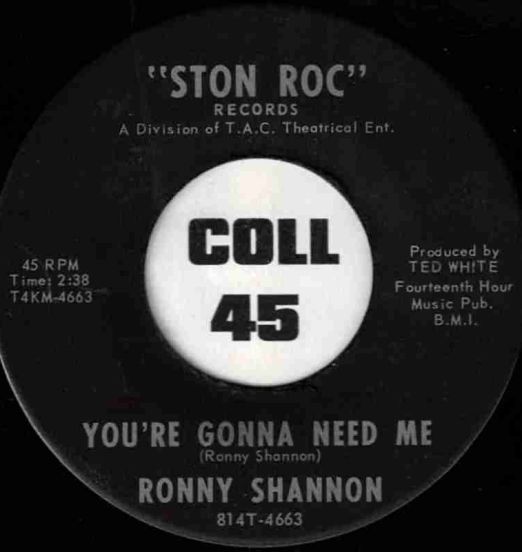 RonnyShannon-You'reGonnaNeedMe-Ston-Roc45LABELB01