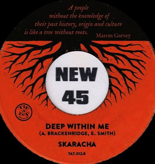Skaracha - Stuck In My Head b/w Deep Within Me - Tip-A-Top CH 7"