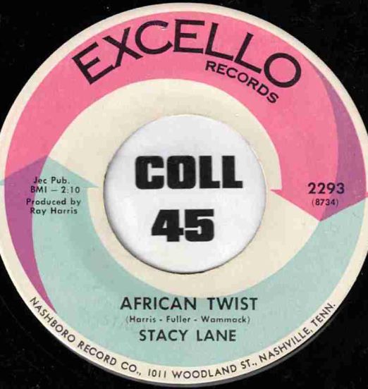 Stacy Lane - African Twist b/w I'm Out To Win You Over - Excello 7"