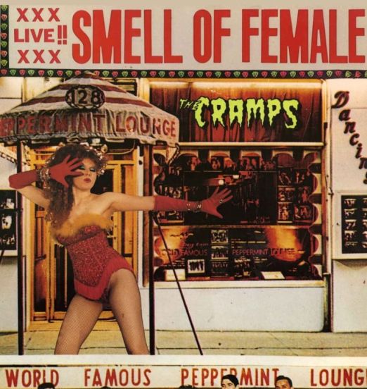 *COMING SOON!* The Cramps - Smell Of Female - Big Beat UK LP