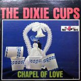 The Dixie Cups – Chapel Of Love – Red Bird LP