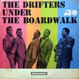 The Drifters – Under The Boardwalk – Atlantic LP MONO