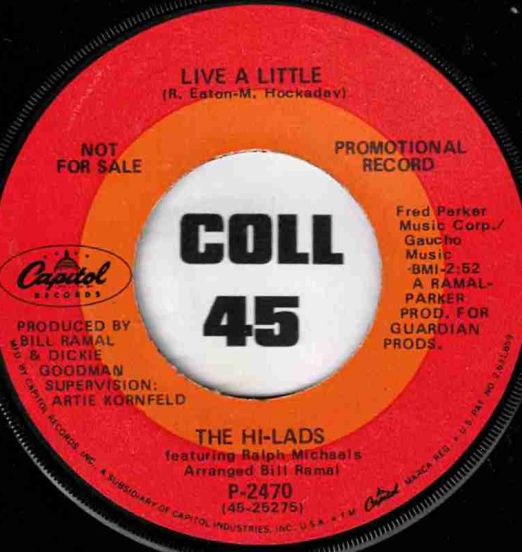 TheHi-LadsFeaturingRalphMichaels-LiveALittle-CapitolDJ45EXLABELB01