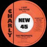 Creation – I Got The Fever (2003 Retouch) b/w The Prophets – I Got The Fever – Charly UK 7″