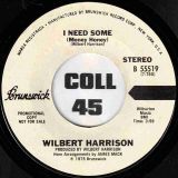 Wilbert Harrison – I Need Some (Money Honey) STEREO b/w MONO Version – Brunswick DJ 7″