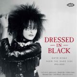 VA – Dressed In Black Goth Divas From The Dark Side 1941-2025 – Ace UK CD