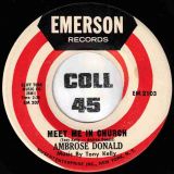 Ambrose Donald – Who’s Number One b/w Meet Me In Church – Emerson 7″