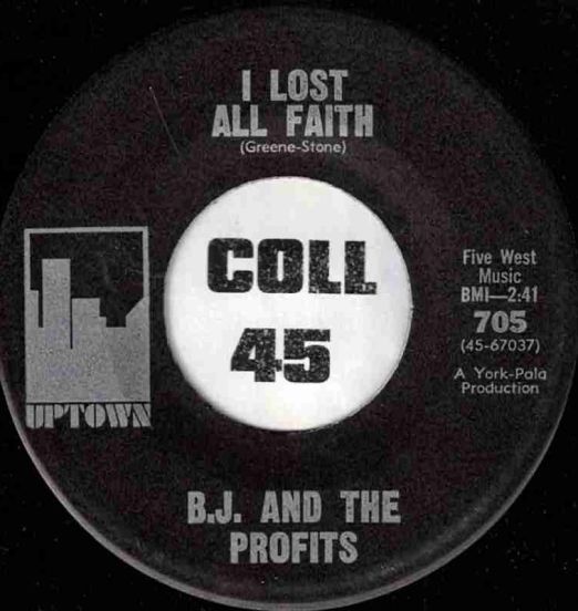B.J.AndTheProfits-ILostAllFaith-Uptown45EXLABELB01