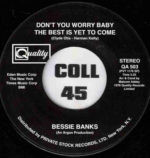 Bessie Banks - Don't You Worry Baby The Best Is Yet To Come b/w Court Davis - Try To Think What Your Doing - Quality 7"