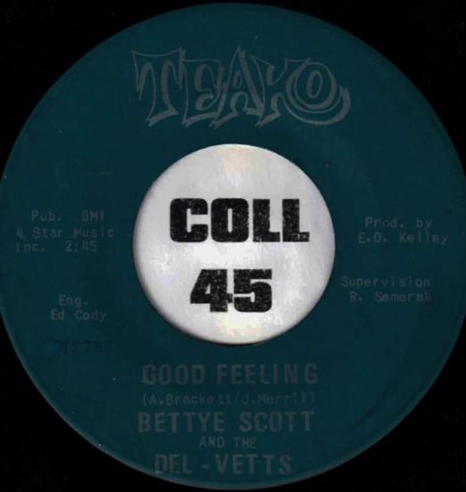 Bettye Scott And The Del-Vetts - Good Feeling b/w Down, Down, Down - Teako Green 7"