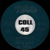 Bettye Scott And The Del-Vetts – Good Feeling b/w Down, Down, Down – Teako Green 7″