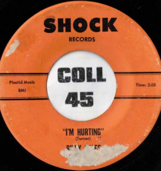 Billy Gales - I'm Hurting b/w Dreaming Of You - Shock 7"