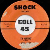 Billy Gales – I’m Hurting b/w Dreaming Of You – Shock 7″