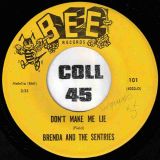 Brenda And The Sentries – Don’t Make Me Lie b/w Things We Said Today – Bee 7″