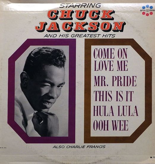 Chuck Jackson/Charlie Francis - Starring Chuck Jackson - Spin-O-Rama LP