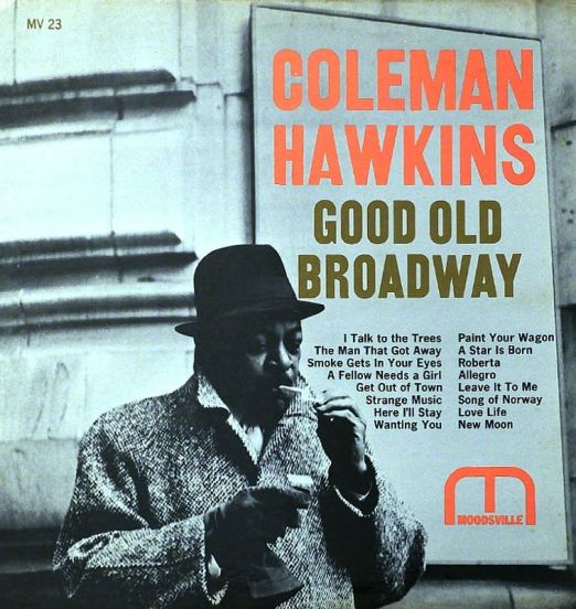Coleman Hawkins - Good Old Broadway - Moodsville LP
