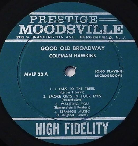 ColemanHawkins-GoodOldBroadway-MoodsvilleLPLABELA01