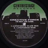 Creative Force – I’m Not The Same – Centrestage UK 12″