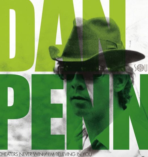 *OUT NOW!* Dan Penn - Cheaters Never Win b/w I'm Believing In You - Soul4Real ESP 7"