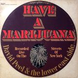 David Peel & The Lower East Side – Have A Marijuana – Elektra LP