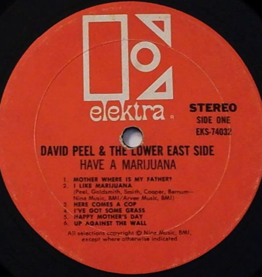 DavidPeel&TheLowerEastSide-HaveAMarijuana-ElektraLPLABELA01