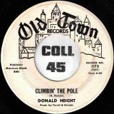 Donald Height – Baby Set Me Free b/w Climbin’ The Pole – Old Town DJ 7″
