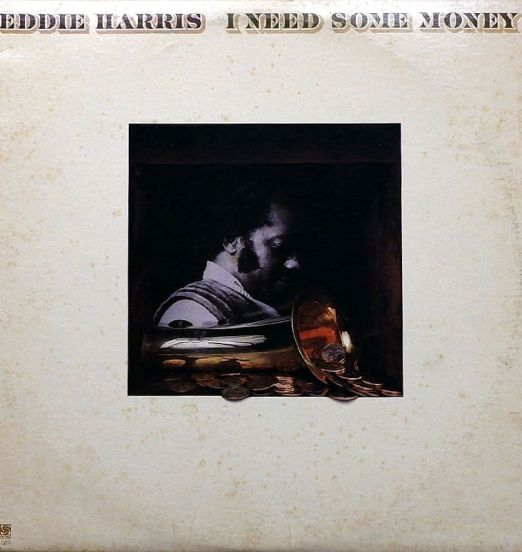 Eddie Harris - I Need Some Money - Atlantic LP