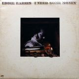 Eddie Harris – I Need Some Money – Atlantic LP