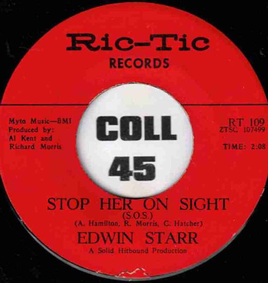 Edwin Starr - Stop Her On Sight (SOS) b/w I Have Faith In You - Ric-Tic 7"