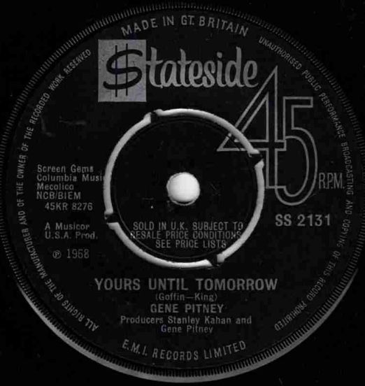 Gene Pitney - Yours Until Tomorrow b/w She's A Heartbreaker - Stateside UK 7"