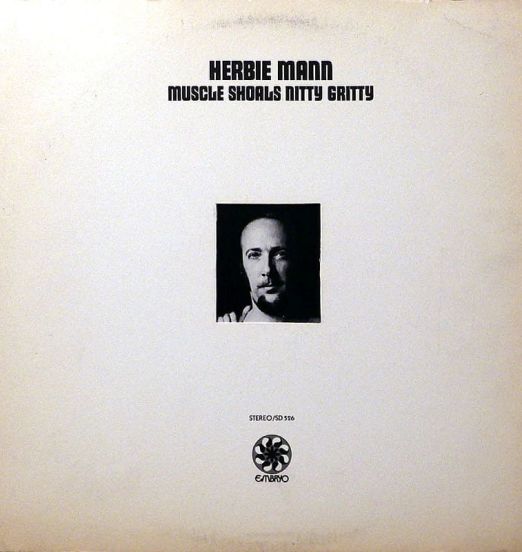 Herbie Mann - Muscle Shoals Nitty Gritty - Embryo LP