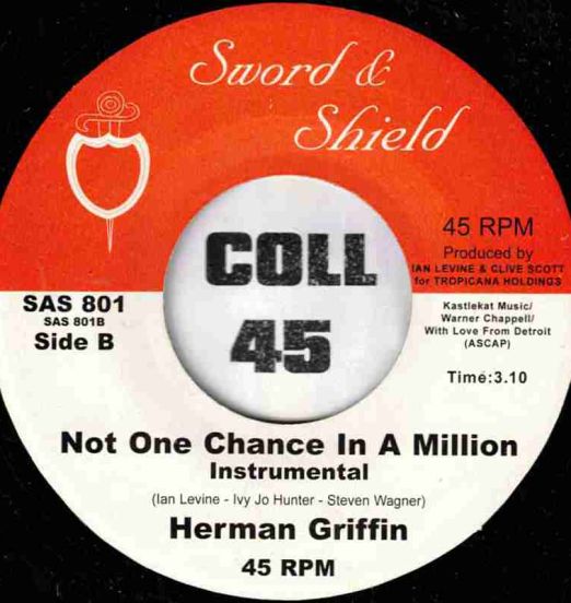 HermanGriffin-NotOneChanceInAMillion(Instrumental)-Sword&ShieldUK45LABELB01