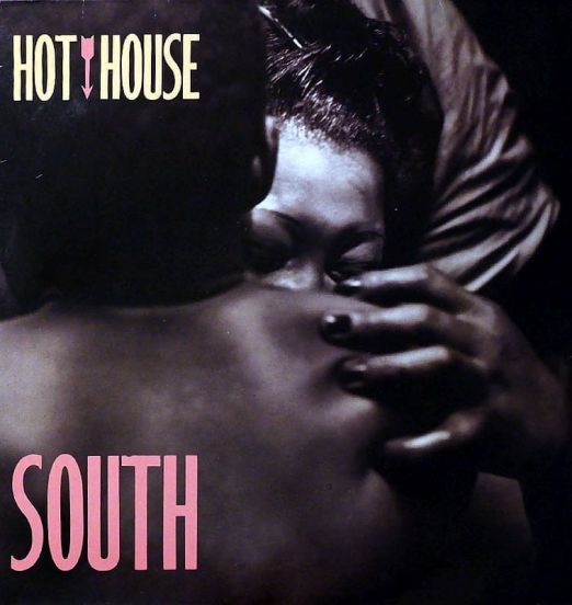 Hot House - South - Deconstruction GER LP