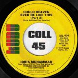 Idris Muhammad – Could Heaven Ever Be Like This Part 1 b/w Part 2 – Kudu 7″