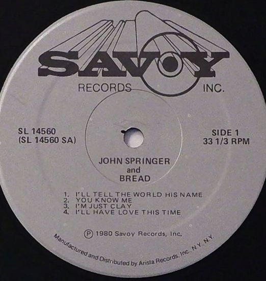 JamesClevelandPresentsJohnSpringer&Bread-I'llTellTheWorldHisName-SavoyLPLABELA01