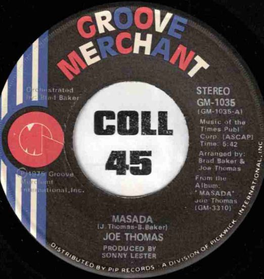 Joe Thomas - Masada b/w Gemini Flyin' High - Groove Merchant 7"