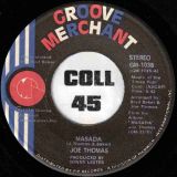 Joe Thomas – Masada b/w Gemini Flyin’ High – Groove Merchant 7″