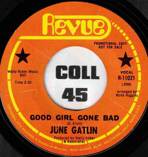 JuneGatlin-GoodGirlGoneBad-Revue45LABELB01