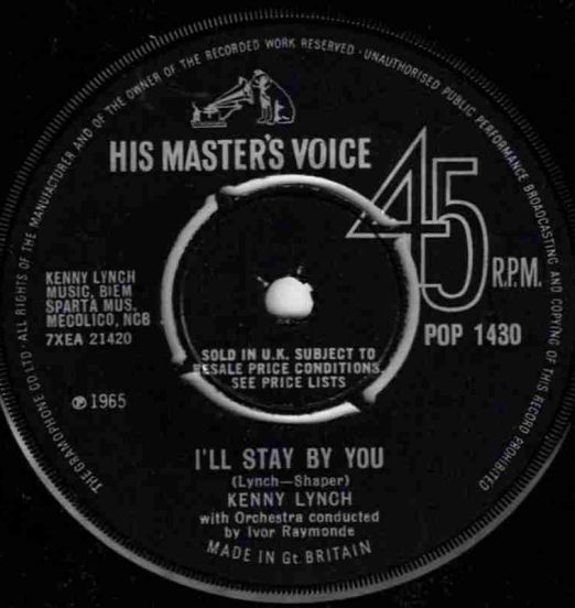 Kenny Lynch - I'll Stay By You b/w For Lovin' You Baby - HMV UK 7"