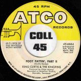King Curtis & The Kingpins – Foot Pattin’ Part II b/w Games People Play – ATCO 7″