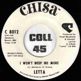 Letta – I Won’t Weep No More b/w You Touched Me – Chisa DJ 7″