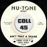 Lonnie Lester – Ain’t That A Shame b/w I Know – Nu Sound 7″