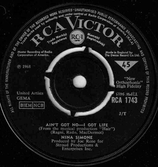 Nina Simone - Ain't Got No - I Got Life b/w Do What You Gotta Do - RCA UK 7"