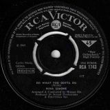 Nina Simone – Ain’t Got No – I Got Life b/w Do What You Gotta Do – RCA UK 7″